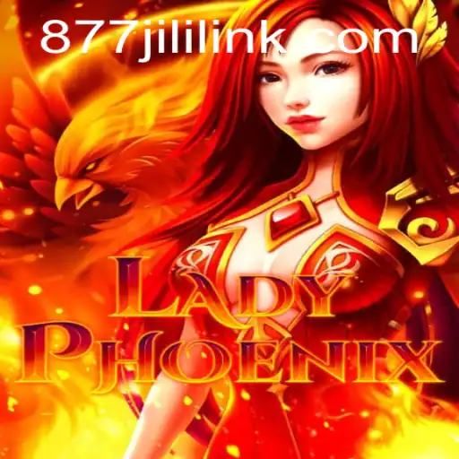 Discovering LadyPhoenix: An In-Depth Look into the Game 877JILI
