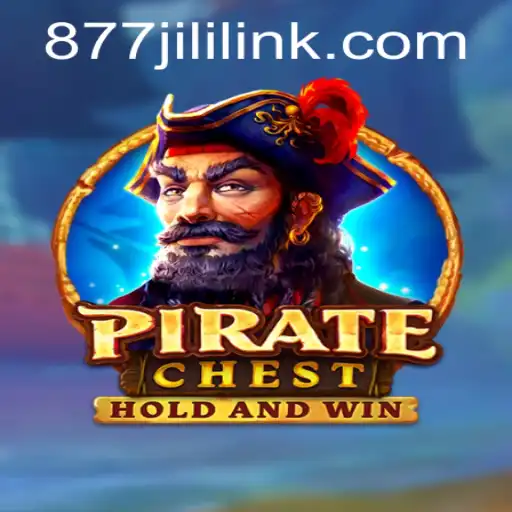 Discover the Thrilling World of PirateChest: An Adventure Awaits with 877JILI